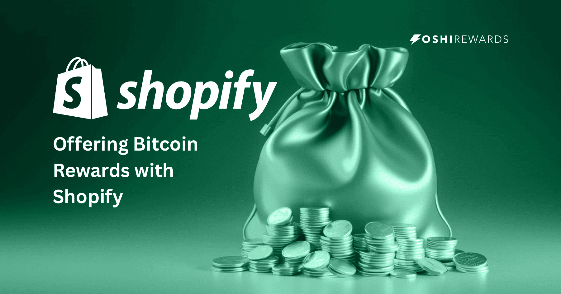 Bitcoin rewards for Shopify stores powered by Oshi